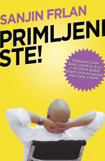 Primljeni ste! - Sanjin Frlan
