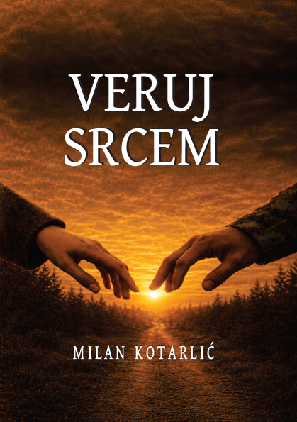 Veruj srcem, Milan Kotarlić