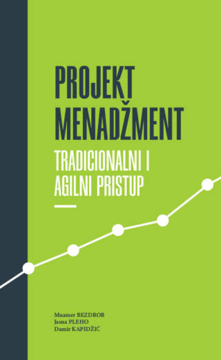 PROJEKT MENADŽMENT – tradicionalni i agilni pristup